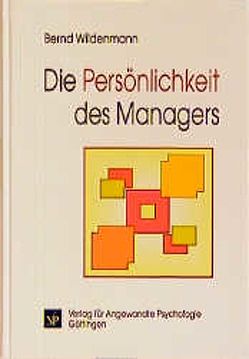 Die Persönlichkeit des Managers von Wildenmann,  Bernd