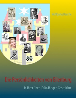 Die Persönlichkeiten von Eilenburg von Beuche,  Wolfgang