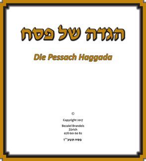 Die Pessach Haggada von Brandeis,  Bezalel