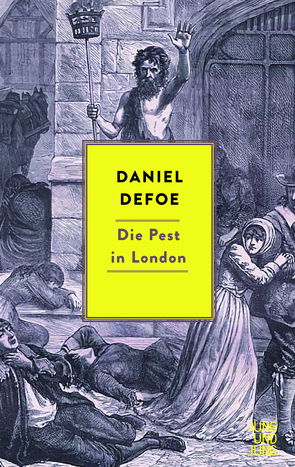 Die Pest in London von Defoe,  Daniel, Schaller,  Rudolf