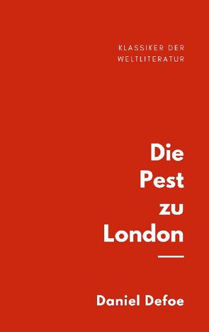 Die Pest zu London von Defoe,  Daniel