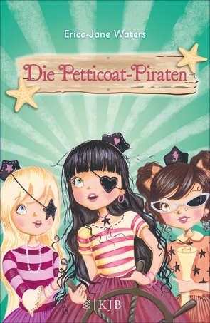 Die Petticoat-Piraten von Illinger,  Maren, Waters,  Erica-Jane