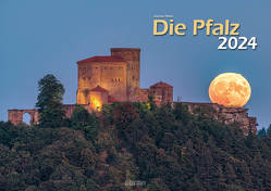 Die Pfalz 2024 Bildkalender A3 Spiralbindung von Klaes,  Holger