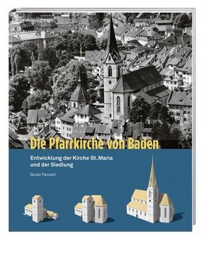 Die Pfarrkirche von Baden von Faccani,  Guido