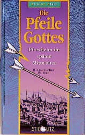 Die Pfeile Gottes von Klein,  Kirsten