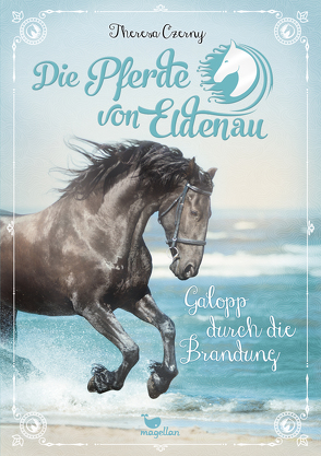 Die Pferde von Eldenau – Galopp durch die Brandung von Czerny,  Theresa