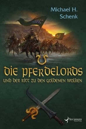 Die Pferdelords und der Ritt zu den Goldenen Wolken von Bolla,  Flavio, Schenk,  Michael H.