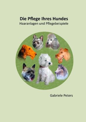 Die Pflege Ihres Hundes von Peters,  Gabriele, Petzone Peters,  Horst Peters