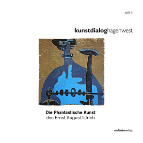 Die Phantastische Kunst des Ernst August Ulrich von Bergmann,  Jens