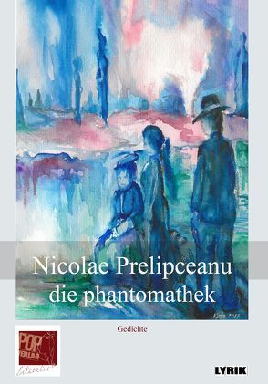 die phantomathek von Pop,  Traian, Prelipceanu,  Nicolae