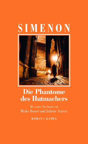 Die Phantome des Hutmachers von Aubert,  Juliette, Bonné,  Mirko, Simenon,  Georges