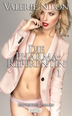 Die Pharma-Referentin 1 von Nilon,  Valerie