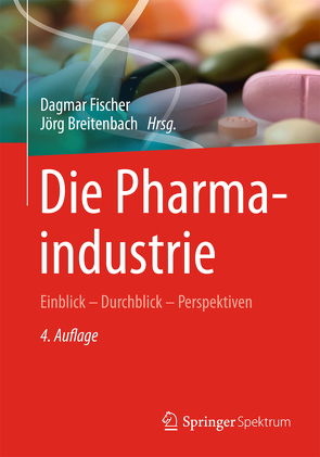 Die Pharmaindustrie von Breitenbach,  Jörg, Fischer,  Dagmar