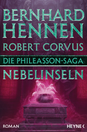 Die Phileasson-Saga – Nebelinseln von Corvus,  Robert, Hennen,  Bernhard