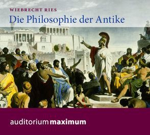 Die Philosophie der Antike von Ries,  Wiebrecht