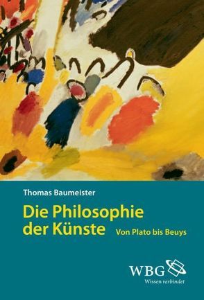 Die Philosophie der Künste von Baumeister,  Thomas