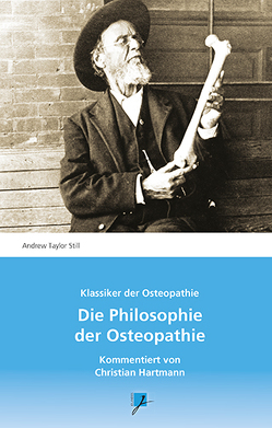 Die Philosophie der Osteopathie von Hartmann,  Christian, Still,  Andrew Taylor