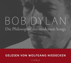 Die Philosophie des modernen Songs von Dylan,  Bob, Lösch,  Conny, Niedecken,  Wolfgang