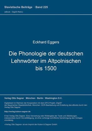 Die Phonologie der deutschen Lehnwörter im Altpolnischen bis 1500 von Eggers,  Eckhard