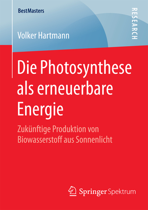 Die Photosynthese als erneuerbare Energie von Hartmann,  Volker