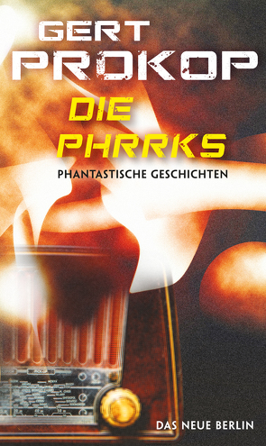 Die Phrrks von Prokop,  Gert