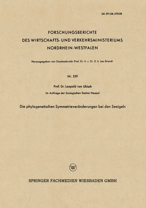 Die phylogenetischen Symmetrieveränderungen bei den Seeigeln von Ubisch,  Leopold von
