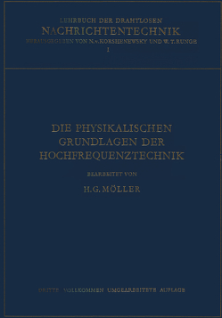 Die Physikalischen Grundlagen der Hochfrequenztechnik von Korshenewsky,  N. von, Moeller,  Hans-Georg, Runge,  W.T.