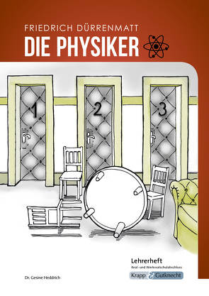 Die Physiker – Friedrich Dürrenmatt – Lehrerheft – M-Niveau von Becker,  Regine, Heddrich,  Dr. Gesine