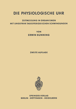 Die physiologische Uhr von Bünning,  Erwin