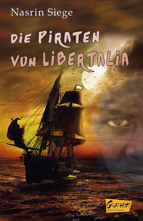 Die Piraten der Libertalia von Siege,  Nasrin