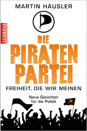 Die Piratenpartei von Haeusler,  Martin