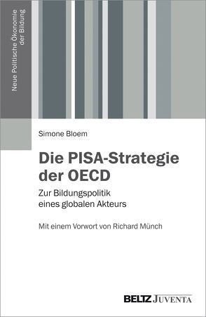 Die PISA-Strategie der OECD von Bloem,  Simone, Münch,  Richard