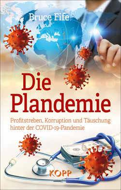 Die Plandemie von Fife,  Bruce