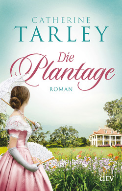 Die Plantage von Tarley,  Catherine
