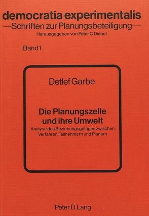 Die Planungszelle und ihre Umwelt von Garbe,  Detlef