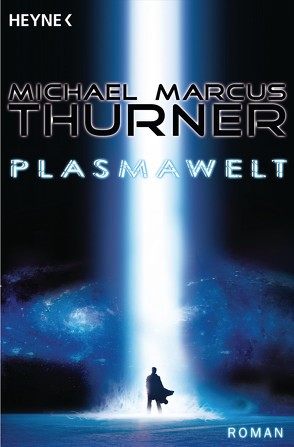 Die Plasmawelt von Thurner,  Michael Marcus