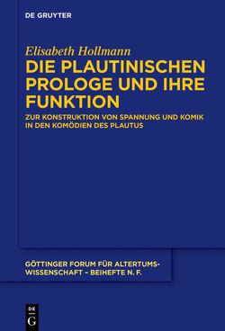 Die plautinischen Prologe und ihre Funktion von Hollmann,  Elisabeth