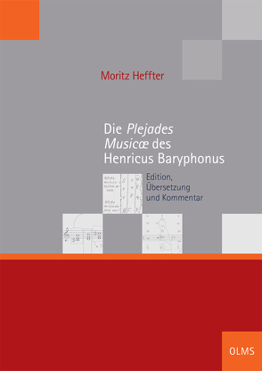 Die Plejades Musicæ des Henricus Baryphonus von Heffter,  Moritz