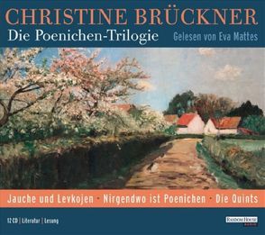 Die Poenichen-Trilogie von Brückner,  Christine, Mattes,  Eva