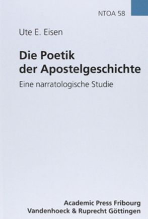 Die Poetik der Apostelgeschichte von Eisen,  Ute E.