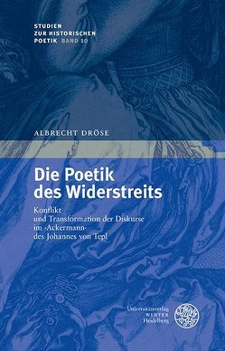 Die Poetik des Widerstreits von Dröse,  Albrecht