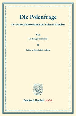 Die Polenfrage. von Bernhard,  Ludwig