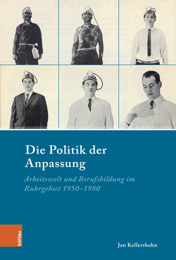 Die Politik der Anpassung von Conrad,  Sebastian, Kellershohn,  Jan, von Hirschhausen,  Ulrike