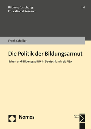 Die Politik der Bildungsarmut von Schaller,  Frank