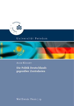 Die Politik Deutschlands gegenüber Zentralasien von Klinnert,  Anne