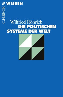 Die politischen Systeme der Welt von Röhrich,  Wilfried