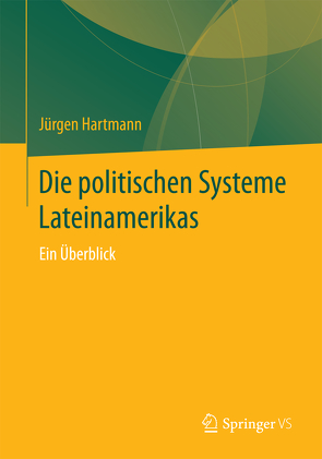 Die politischen Systeme Lateinamerikas von Hartmann,  Jürgen