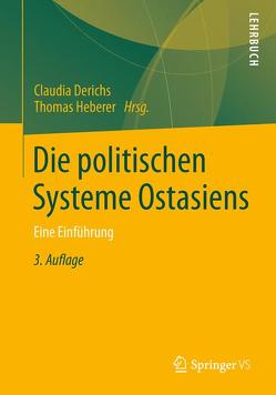Die politischen Systeme Ostasiens von Derichs,  Claudia, Heberer,  Thomas