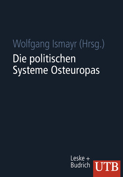 Die politischen Systeme Osteuropas von Ismayr,  Wolfgang
