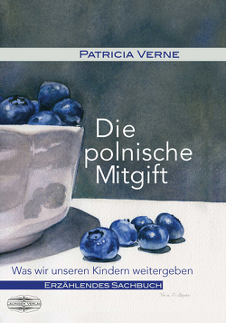 Die Polnische Mitgift von Verne,  Patricia